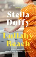Lullaby Beach - „Un portret al frăției ... PUTERNIC, ÎNȚELEPT, CELEBRATOR” Daily Mail - Lullaby Beach - 'A PORTRAIT OF SISTERHOOD ... POWERFUL, WISE, CELEBRATORY' Daily Mail