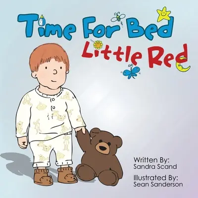 E timpul să te culci, Micuța Roșie - Time for Bed, Little Red