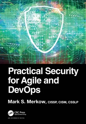 Securitate practică pentru Agile și Devops - Practical Security for Agile and Devops