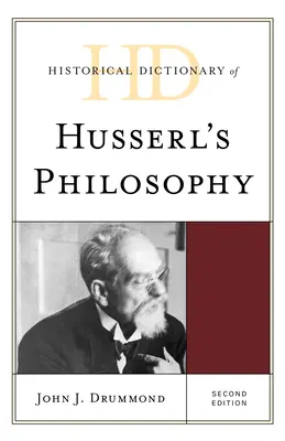 Dicționar istoric al filosofiei lui Husserl - Historical Dictionary of Husserl's Philosophy