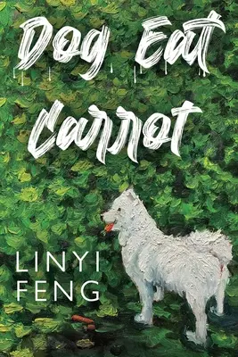 Câinele mănâncă morcov - Dog Eat Carrot
