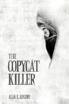 Ucigașul imitator - The Copycat Killer