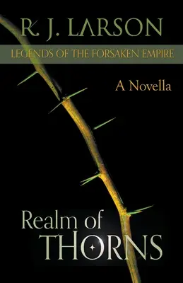 Tărâmul spinilor - Realm of Thorns
