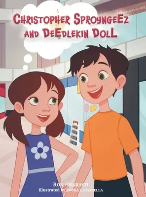 Christopher Sproyngeez și păpușa Deedlekin - Christopher Sproyngeez and Deedlekin Doll