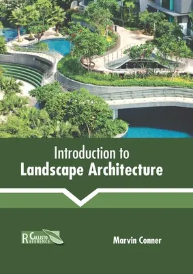 Introducere în arhitectura peisagistică - Introduction to Landscape Architecture