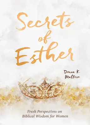 Secretele lui Estera: Un devoțional pentru femei - Secrets of Esther: A Devotional for Women