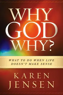 De ce, Doamne, de ce? - Why, God, Why?