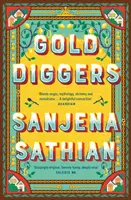 Gold Diggers - „Magică și complet originală” -Shondaland - Gold Diggers - 'Magical and entirely original' -Shondaland