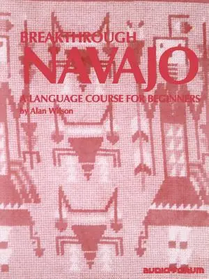 Descoperire Navajo - Breakthrough Navajo
