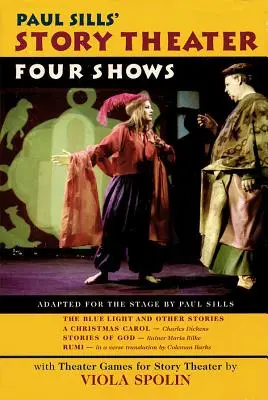 Teatrul de povești al lui Paul Sills: Patru spectacole - Paul Sills' Story Theater: Four Shows