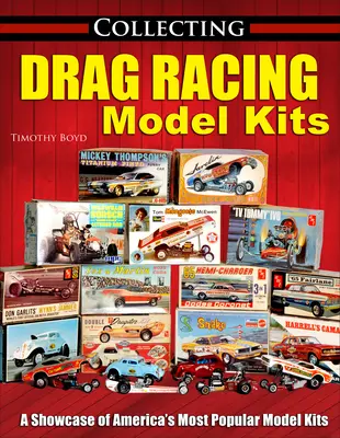 Colecționarea seturilor de modele Drag Racing - Collecting Drag Racing Model Kits