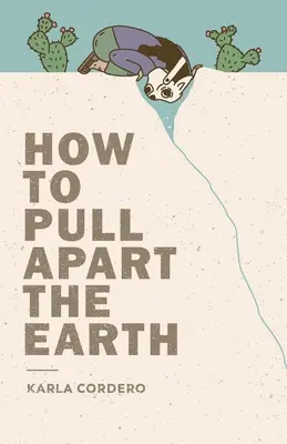Cum să desparți Pământul - How to Pull Apart the Earth