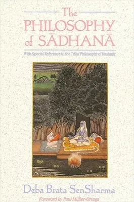 Filosofia Sadhana - The Philosophy of Sadhana