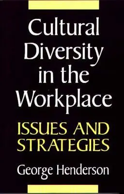 Cultural Diversity in the Workplace: Probleme și strategii - Cultural Diversity in the Workplace: Issues and Strategies