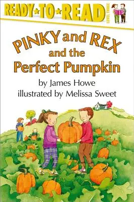 Pinky și Rex și dovleacul perfect: Ready-To-Read Level 3 - Pinky and Rex and the Perfect Pumpkin: Ready-To-Read Level 3