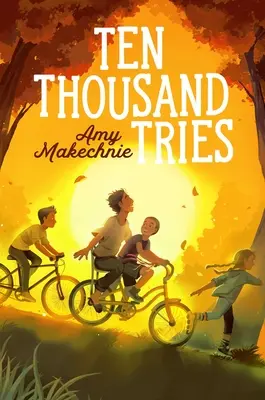 Ten Thousand Tries