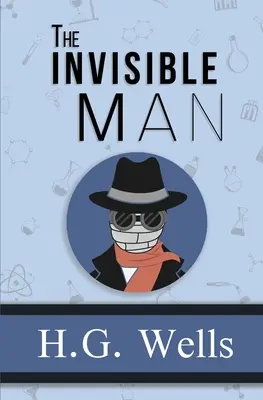 Omul invizibil - clasicul original din 1897 (Reader's Library Classics) - The Invisible Man - the Original 1897 Classic (Reader's Library Classics)