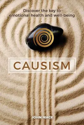 Causism: Descoperiți cheia sănătății emoționale și a bunăstării - Causism: Discover the key to emotional health and well-being