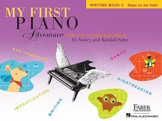 Prima mea aventură la pian, Cartea de scriere C, Sărituri pe partitură: Pentru tânărul începător - My First Piano Adventure, Writing Book C, Skips on the Staff: For the Young Beginner