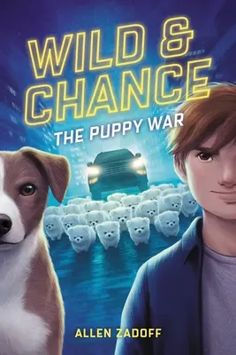 Wild & Chance: Războiul cățeilor - Wild & Chance: The Puppy War