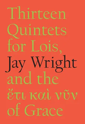 Treisprezece cvintete pentru Lois - Thirteen Quintets for Lois