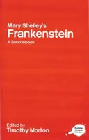 Frankenstein de Mary Shelley: A Routledge Study Guide and Sourcebook - Mary Shelley's Frankenstein: A Routledge Study Guide and Sourcebook