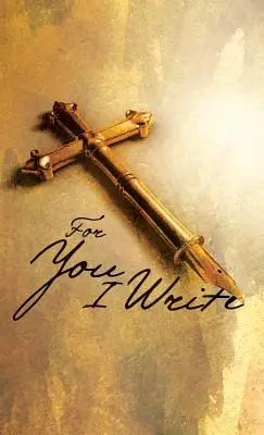 Pentru tine scriu - Jurnal de rugăciuni - For You I Write - Prayer Journal