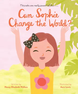 Poate Sophie să schimbe lumea? - Can Sophie Change the World?