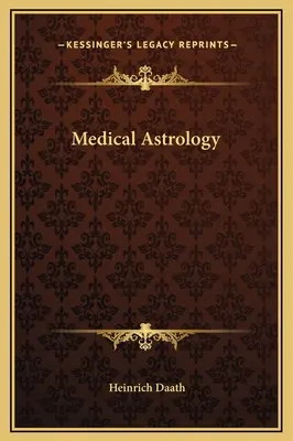 Astrologie medicală - Medical Astrology