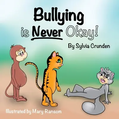 Bullying-ul nu este niciodată în regulă! - Bullying is Never Okay!