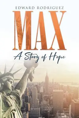Max: O poveste de speranță - Max: A Story of Hope