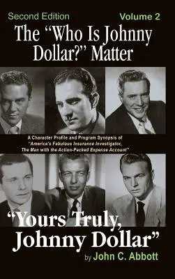 The Who Is Johnny Dollar? Matter Volume 2 (Ediția a 2-a) (Hardback) - The Who Is Johnny Dollar? Matter Volume 2 (2nd Edition) (Hardback)