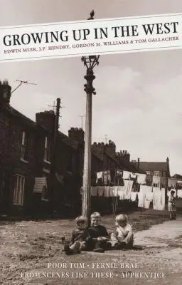 Growing Up in the West: Poor Tom: Fernie Brae (a Scottish Childhood): Din scene ca acestea: Ucenicul - Growing Up in the West: Poor Tom: Fernie Brae (a Scottish Childhood): From Scenes Like These: Apprentice