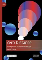 Distanța zero: Managementul în era cuantică - Zero Distance: Management in the Quantum Age