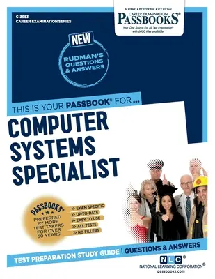 Specialist în sisteme informatice (C-3953): Ghid de studiu Passbooks - Computer Systems Specialist (C-3953): Passbooks Study Guide