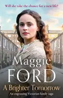 Brighter Tomorrow - O saga captivantă a familiei victoriene - Brighter Tomorrow - An engrossing Victorian family saga