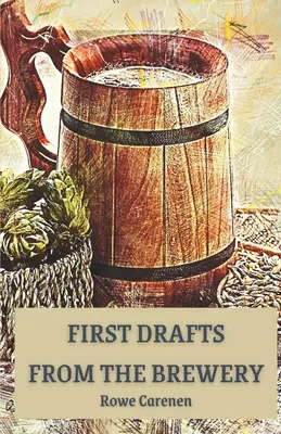 Primele ciorne de la fabrica de bere - First Drafts from the Brewery