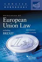 Principiile dreptului Uniunii Europene, inclusiv Brexit - Principles of European Union Law Including Brexit
