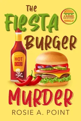 Crima Fiesta Burger - The Fiesta Burger Murder