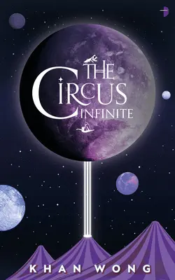 Circul infinit - The Circus Infinite