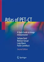 Atlas de CT pentru animale de companie: un ghid rapid pentru interpretarea imaginilor - Atlas of Pet-CT: A Quick Guide to Image Interpretation