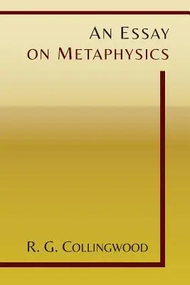 Un eseu despre metafizică - An Essay on Metaphysics