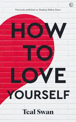 Cum să te iubești pe tine însuți: Aventuri în dominioane - How to Love Yourself: Adventures in the Dominions