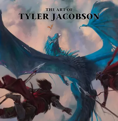 Arta lui Tyler Jacobson - The Art of Tyler Jacobson