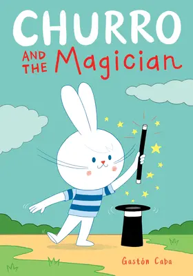 Churro și magicianul - Churro and the Magician