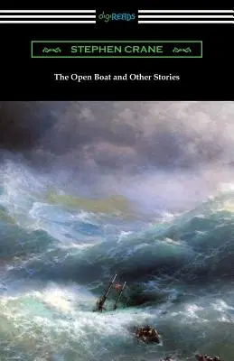 The Open Boat și alte povestiri - The Open Boat and Other Stories