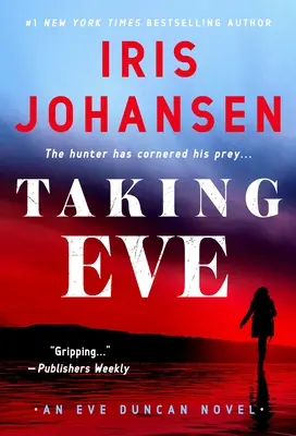 Taking Eve: Un roman cu Eve Duncan - Taking Eve: An Eve Duncan Novel