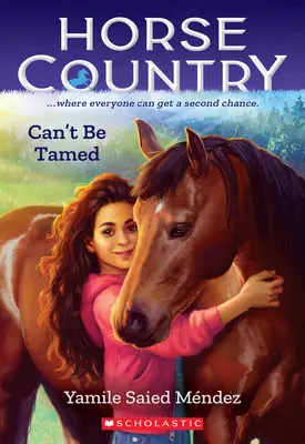 Can't Be Tamed (Țara cailor #1) - Can't Be Tamed (Horse Country #1)