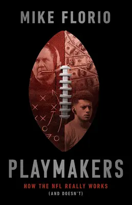 Playmakers: Cum funcționează (și cum nu funcționează) NFL - Playmakers: How the NFL Really Works (and Doesn't)