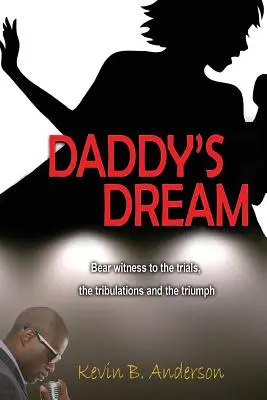 Visul lui tati - Daddy's Dream